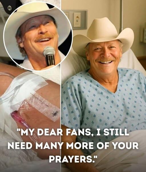 GOOD NEWS: Alan Jackson shares his heartfelt message after surgery, asking for prayers, strength, and support as he focuses on his healing journey, both physically and emotionally.